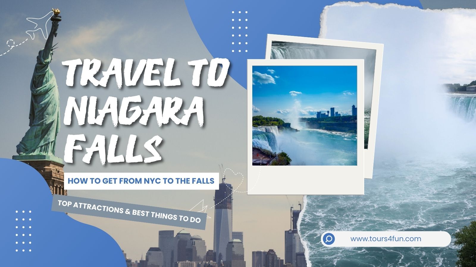 New York to Niagara Falls: How to Travel & 15 Things to Do