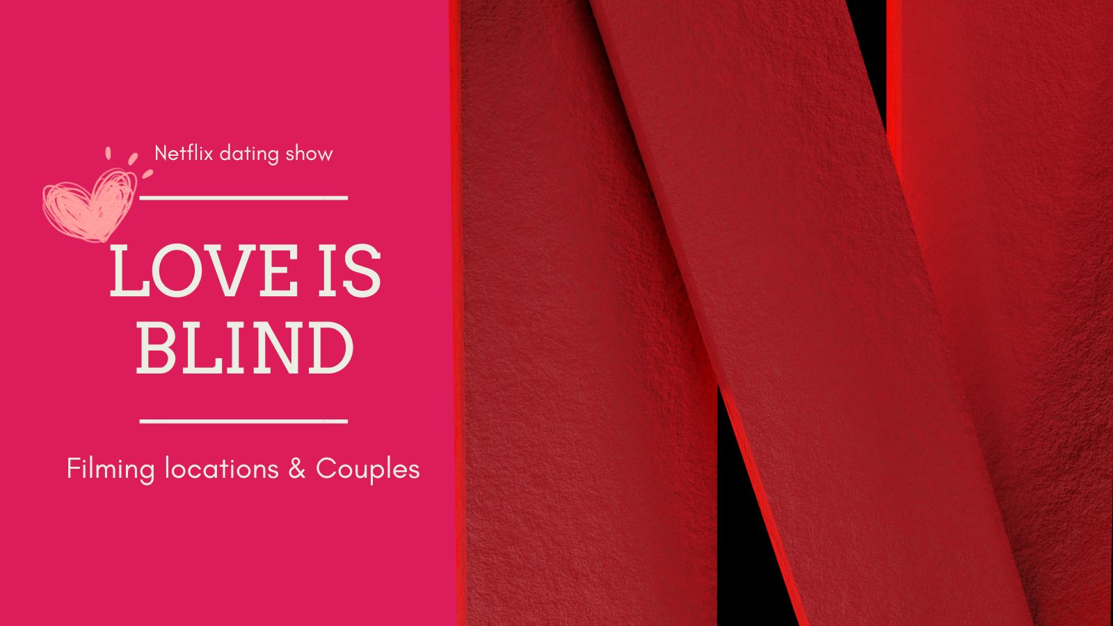‘Love is Blind’ Filming Locations (Season 1-10) & More