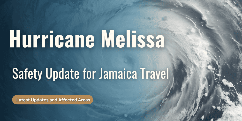 Hurricane Melissa Warning: Safety Update for Jamaica Travel