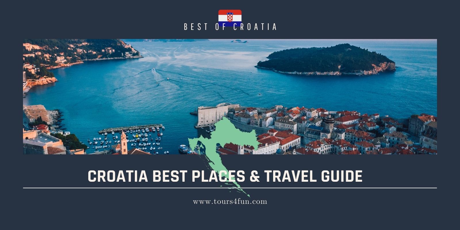 Best Places to Visit in Croatia | Travel Guide