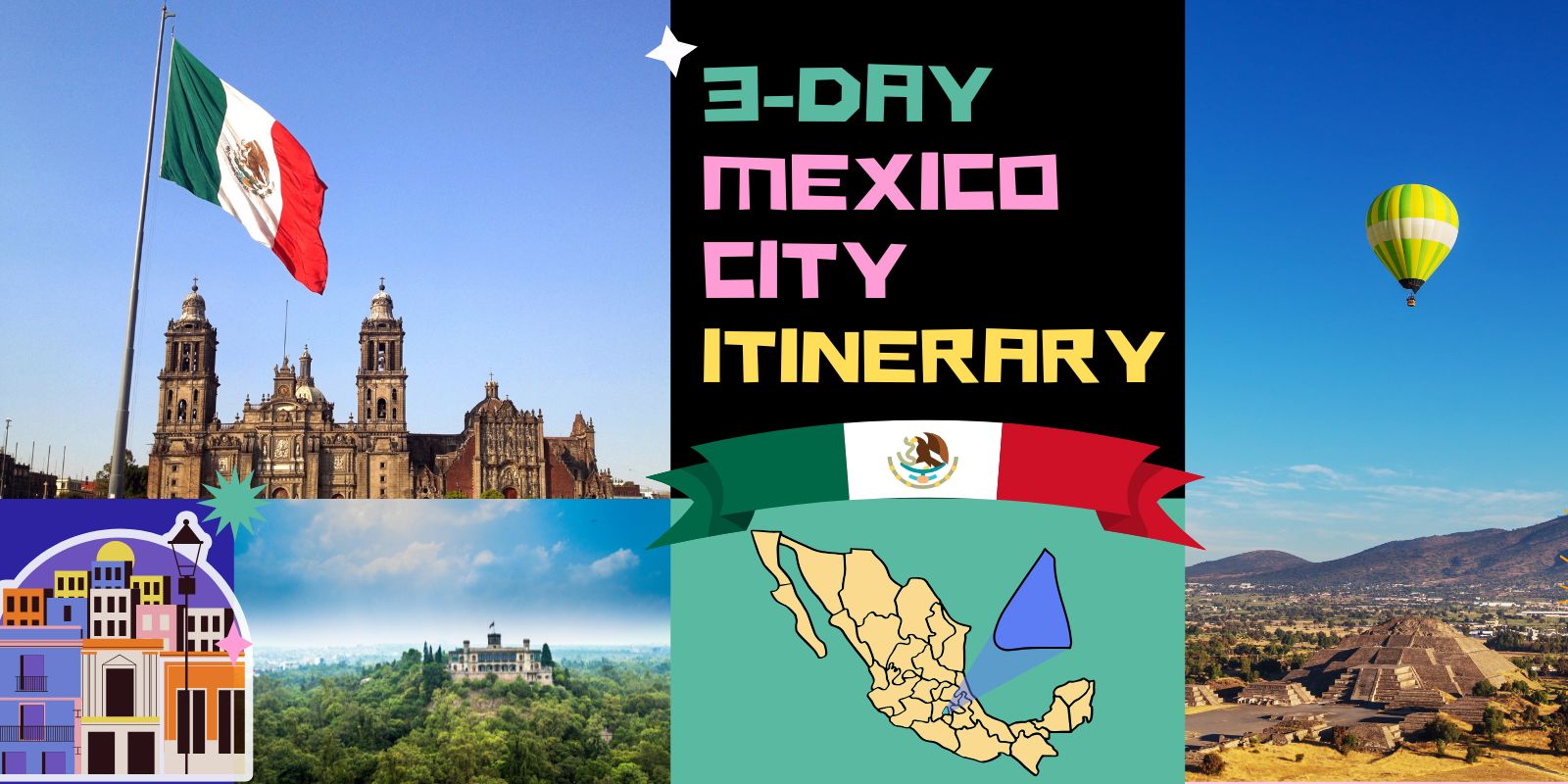 3 Days in Mexico City: Your Long Weekend Itinerary