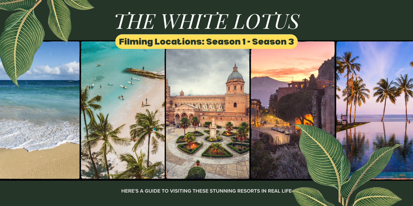 The White Lotus Filming Locations - Seasons 1, 2, 3