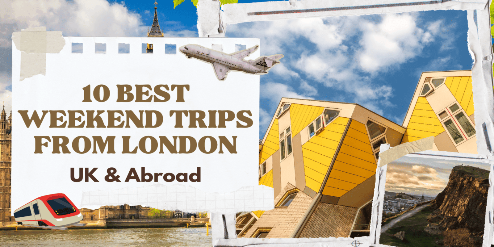 The 10 Best Weekend Trips From London for All: UK & Abroad