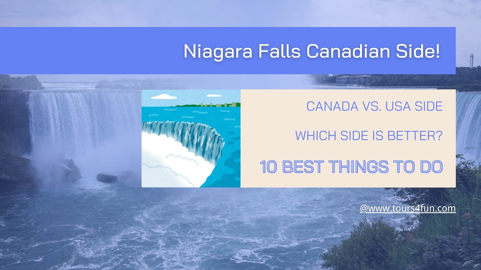 Niagara Falls Canada Side Things to Do | Canadian vs US Side